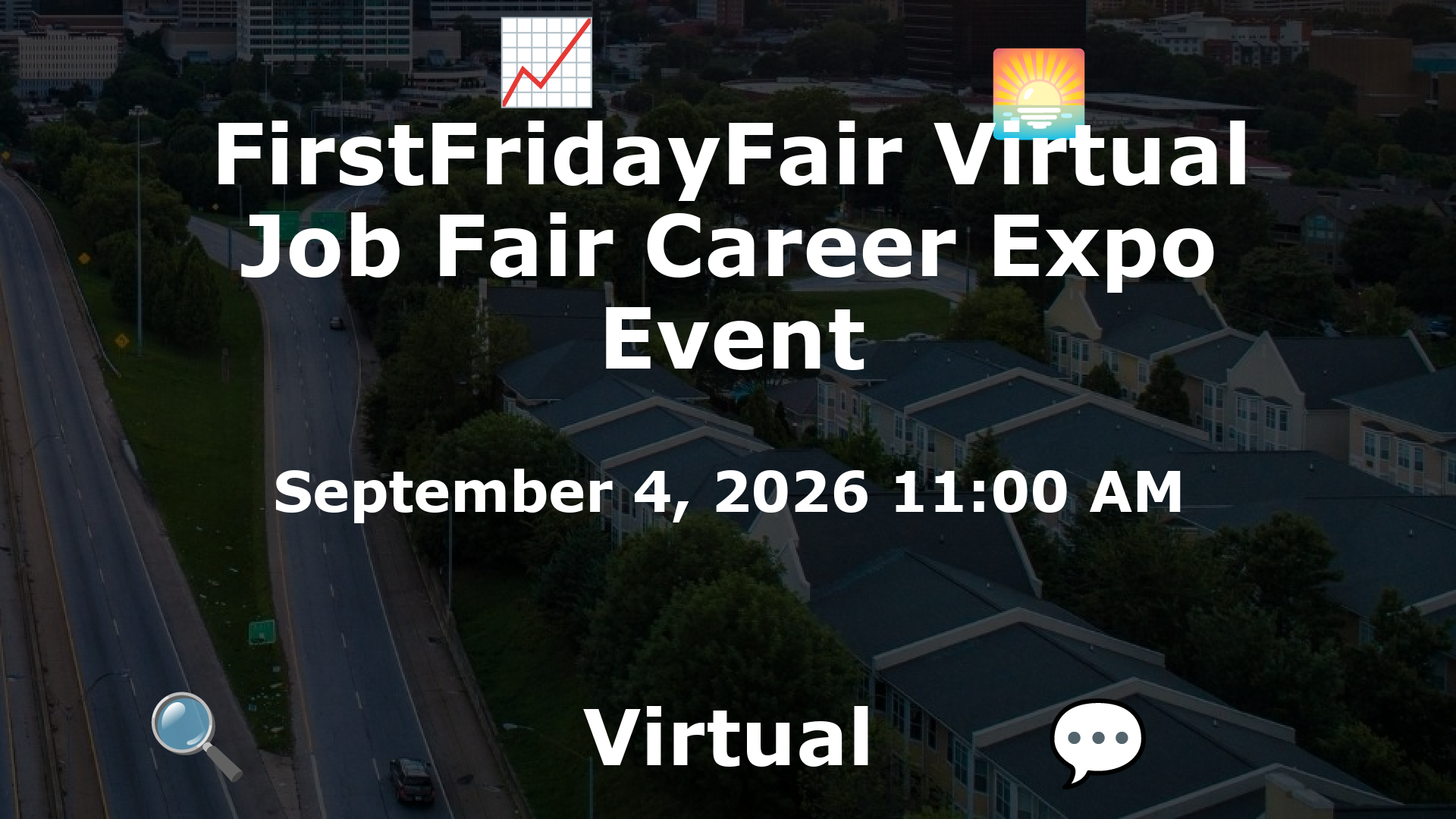 FirstFridayFair Virtual Job Fair Career Expo Event event image